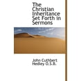 thumbnail image 1 of The Christian Inheritance Set Forth in Sermons (Hardcover), 1 of 1