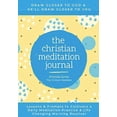 thumbnail image 1 of Pre-Owned The Christian Meditation Journal: Create a transformative meditation practice & life-changing (Paperback) by Rhonda Jones, 1 of 1