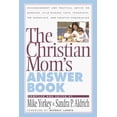 thumbnail image 1 of Pre-Owned The Christian Mom's Answer Book (Hardcover) 1564767280 9781564767288, 1 of 1