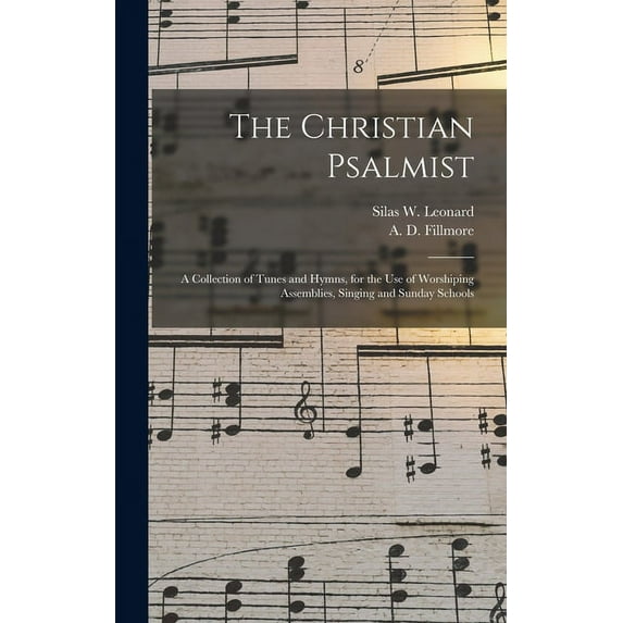 The Christian Psalmist (Hardcover)