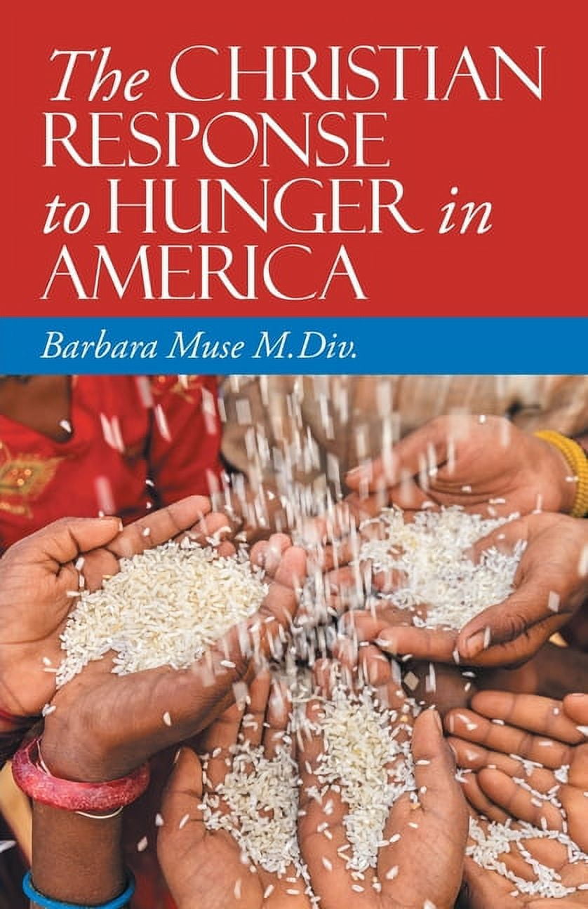 The Christian Response to Hunger in America (Paperback) - Walmart ...