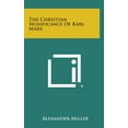 thumbnail image 1 of The Christian Significance of Karl Marx (Hardcover), 1 of 1