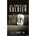 thumbnail image 1 of The Christian Soldier, (Hardcover), 1 of 1