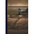 thumbnail image 1 of The Christian Treasury; Volume 2 (Paperback), 1 of 1