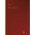 thumbnail image 1 of The Christian Trumpet (Paperback), 1 of 1