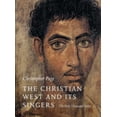 thumbnail image 1 of Pre-Owned The Christian West and Its Singers: The First Thousand Years Hardcover, 1 of 1