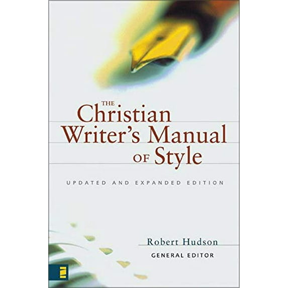Pre-Owned The Christian Writer's Manual of Style: Updated and Expanded Edition (Paperback) 0310487714 9780310487715