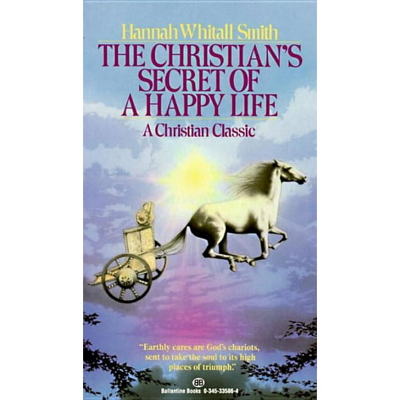 The Christian's Secret of a Happy Life, (Paperback)