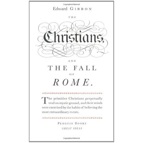 Pre-Owned The Christians and the Fall of Rome (Paperback) by Edward Gibbon