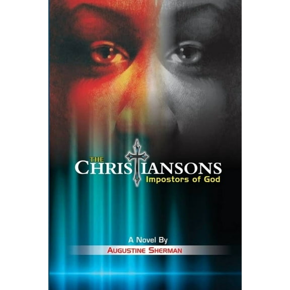 The Christiansons - Impostors of God, (Paperback)