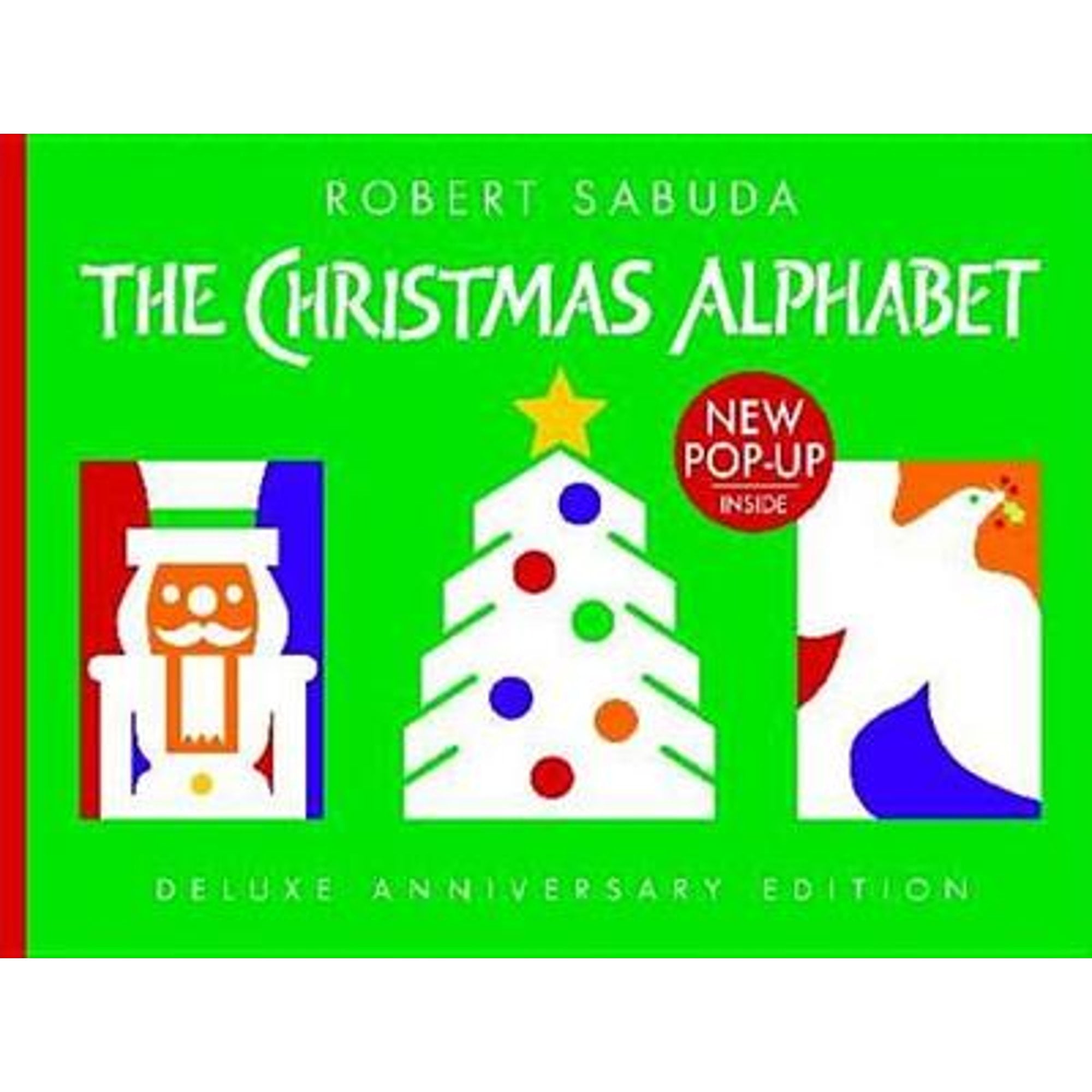 Pre-Owned Christmas Alphabet, Deluxe Anniversary Edition Pop-up Book, 9780439672566, 0439672562, Hardcover, Sabuda; Robert Clarke