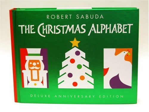 Pre-Owned Christmas Alphabet, Deluxe Anniversary Edition Pop-up Book, 9780439672566, 0439672562, Hardcover, Sabuda; Robert Clarke