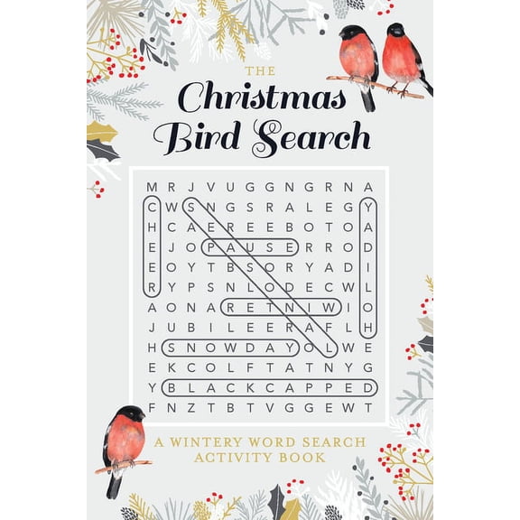 The Christmas Bird Search: A Wintery Word Search Activity Book, (Paperback)