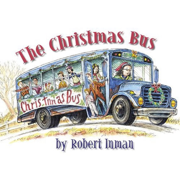 Pre-Owned The Christmas Bus (Hardcover) 0976096366 9780976096368