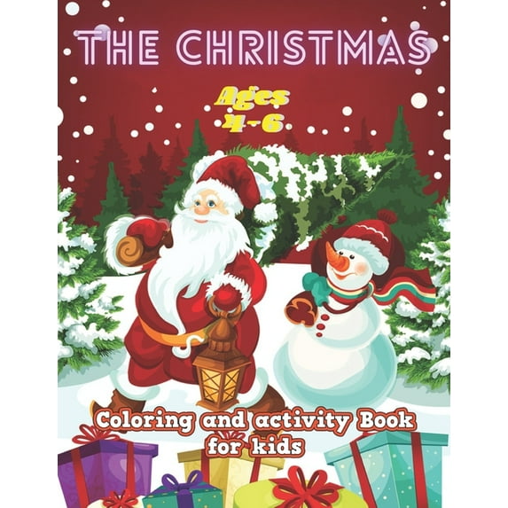 The Christmas: Christmas coloring book for boys, girls, and kids who enjoy Christmas celebration., (Paperback)