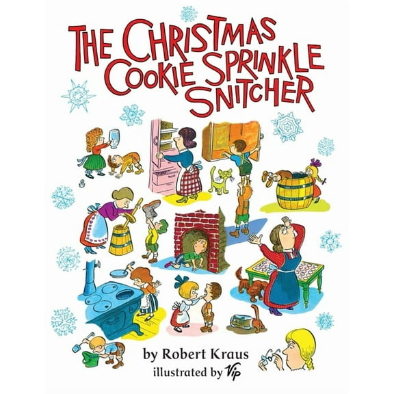 The Christmas Cookie Sprinkle Snitcher, (Paperback)