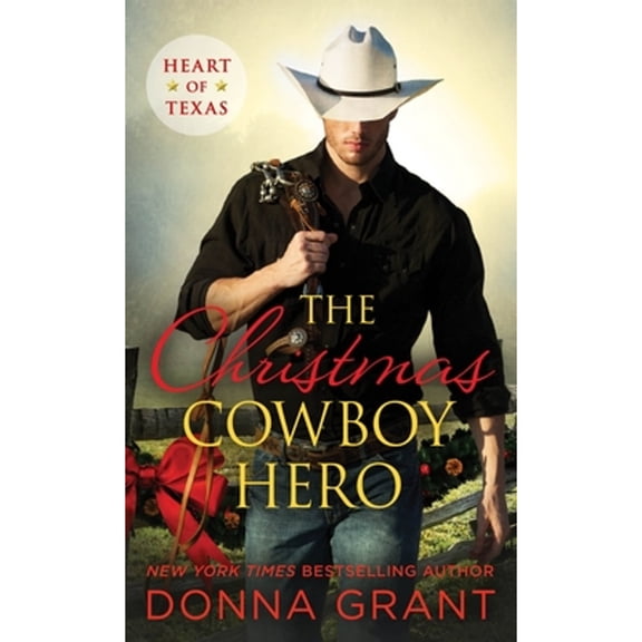 Pre-Owned Heart of Texas, 1: The Christmas Cowboy Hero (Paperback)