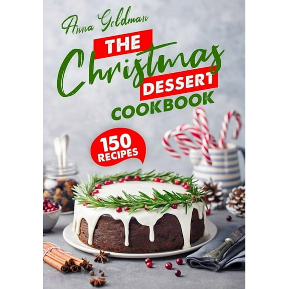 The Christmas Dessert Cookbook (Paperback)