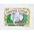 thumbnail image 1 of Pre-Owned The Christmas Elephant Paperback, 1 of 1
