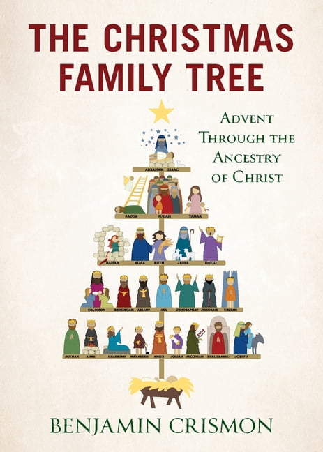 The Christmas Family Tree: Advent Through the Ancestry of Christ, (Paperback)