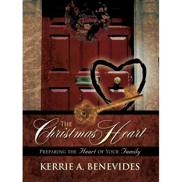 The Christmas Heart  Paperback  Kerrie A. Benevides
