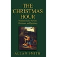 thumbnail image 1 of The Christmas Hour, (Hardcover), 1 of 1
