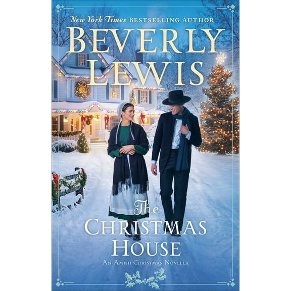 The Christmas House: An Amish Christmas Novella, (Hardcover)