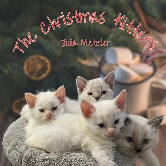 The Christmas Kittens, (Paperback)