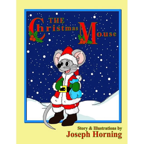 The Christmas Mouse, (Paperback)