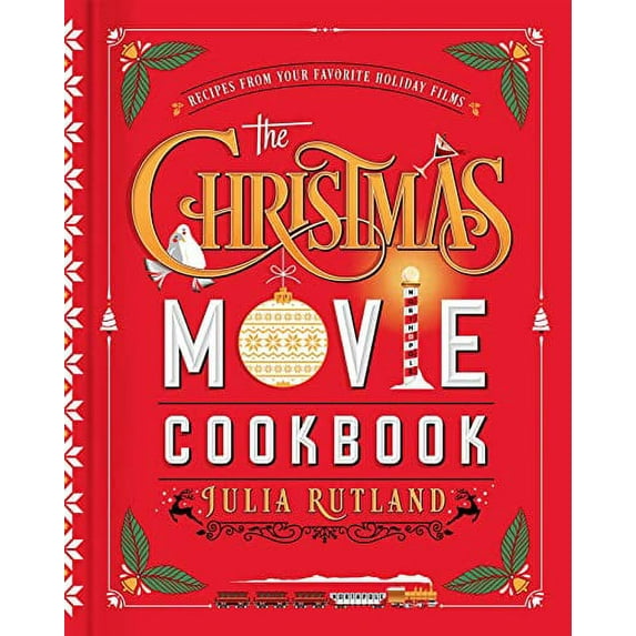 Pre-Owned The Christmas Movie Cookbook: Recipes from Your Favorite Holiday Films Paperback