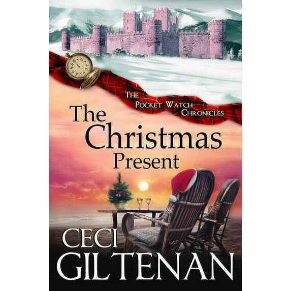 Pre-Owned The Christmas Present: The Pocket Watch Chronicles (Paperback) 1942623402 9781942623403