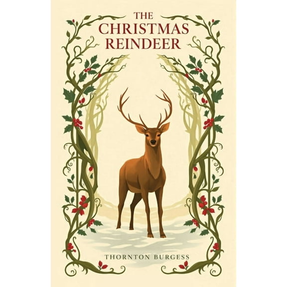 The Christmas Reindeer, (Paperback)
