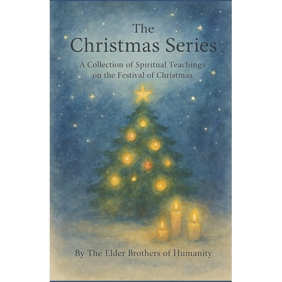 The Christmas Series: A Collection of Spiritual Teachings on the Festival of Christmas, (Paperback)