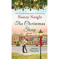 thumbnail image 1 of Pre-Owned The Christmas Shop (Mass Market Paperback) 1250217687 9781250217684, 1 of 1