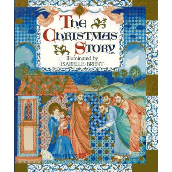 Pre-Owned The Christmas Story (Hardcover) 0803707304 9780803707306