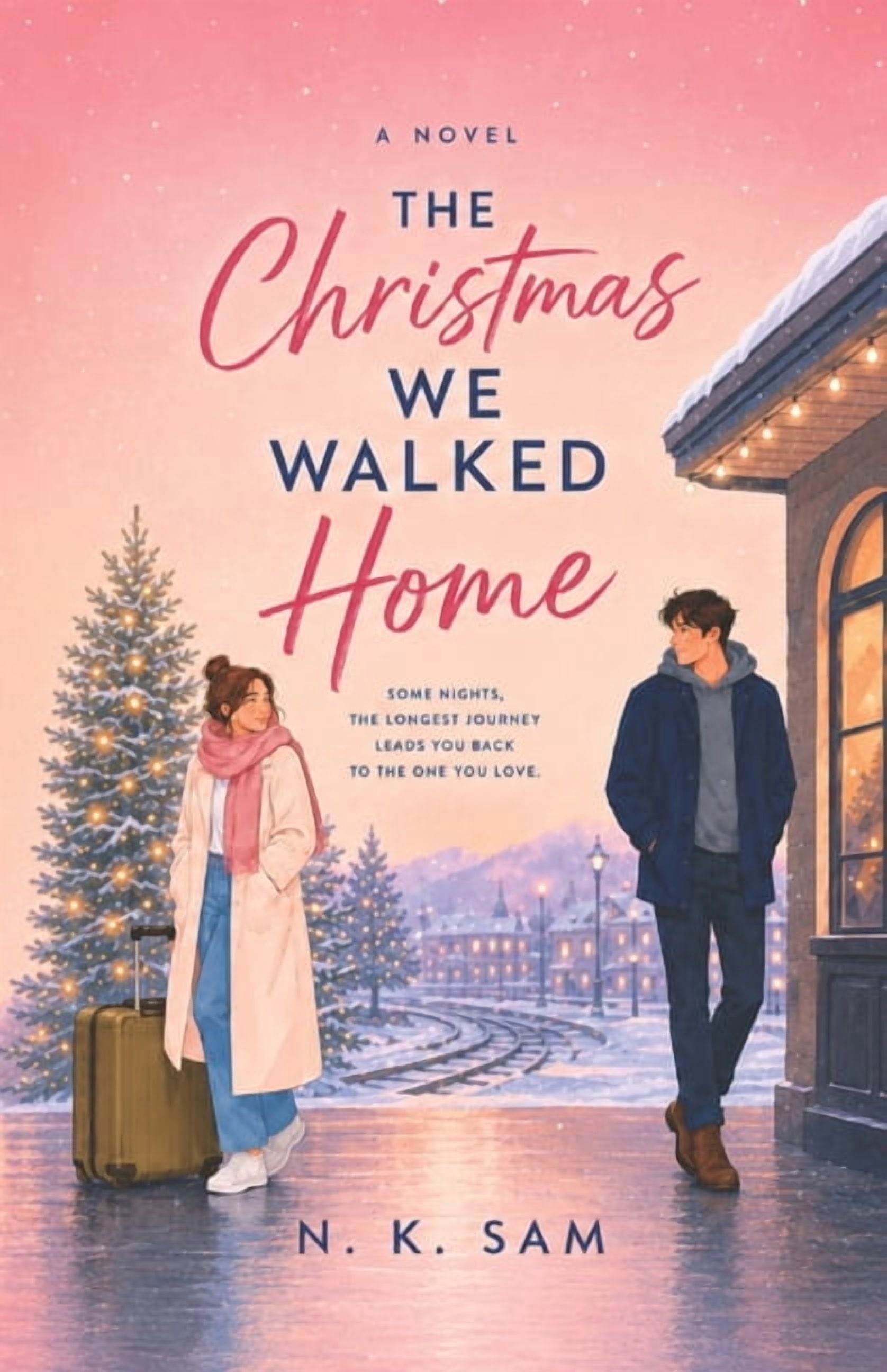 The Christmas We Walked Home: A Christmas Eve Reunion Romance, (Paperback)
