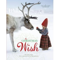 Pre-Owned The Christmas Wish: A Christmas Book for Kids (Hardcover) 0449816818 9780449816813
