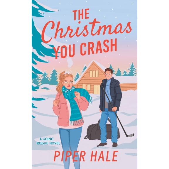 The Christmas You Crash, (Paperback)