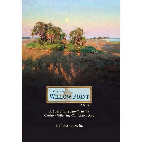 The Chronicles Of Willow Point, (Hardcover)