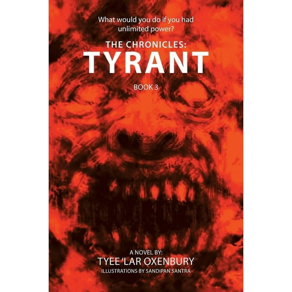 The Chronicles: Tyrant, (Paperback)