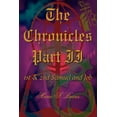 thumbnail image 1 of The Chronicles Part II: 1st and 2nd Samuel and Job, (Paperback), 1 of 1