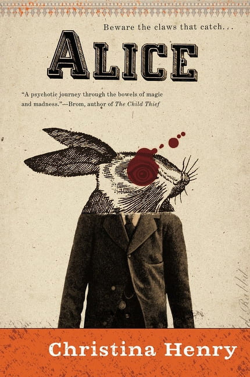 The　Alice　Chronicles　of　Alice:　(Paperback)