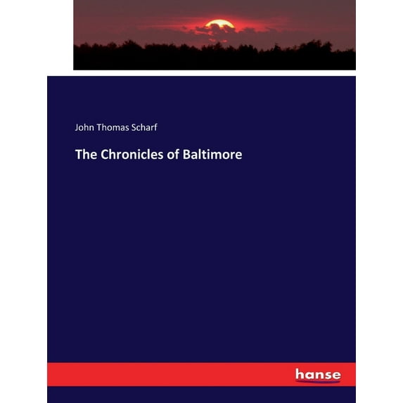 The Chronicles of Baltimore (Paperback)