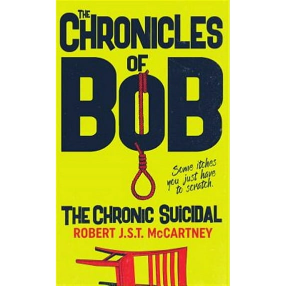 The Chronicles of Bob (Hardcover)
