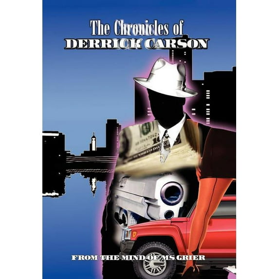 The Chronicles of Derrick Carson (Hardcover)