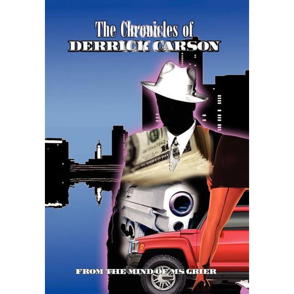 The Chronicles of Derrick Carson (Hardcover)
