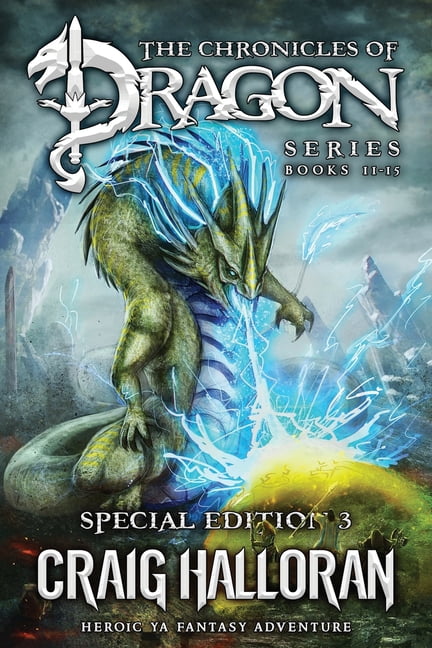 The Chronicles of Dragon Series: Special Edition #3 (Books 11-15): Heroic YA Fantasy Adventure, (Paperback)