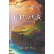 The Chronicles of Eldoria Unlock the Secrets, Paperback