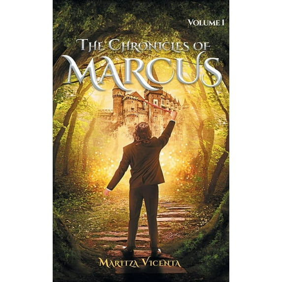 The Chronicles of Marcus (Hardcover)