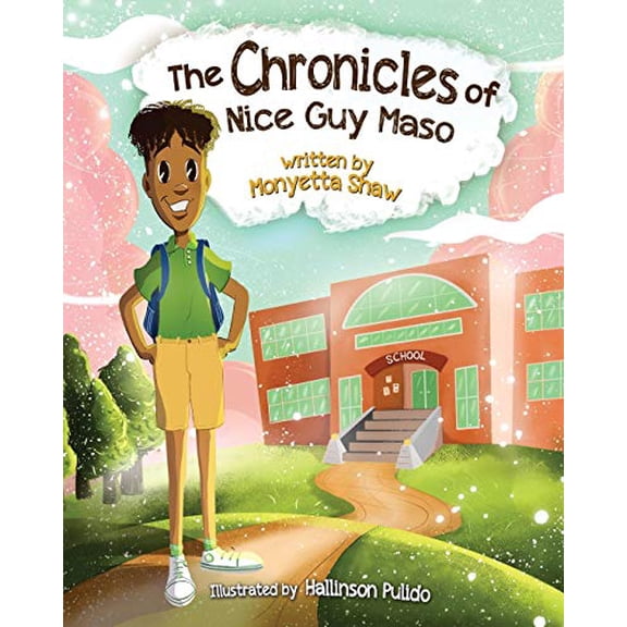 Pre-Owned The Chronicles of Nice Guy Maso (Paperback) 1953307272 9781953307279